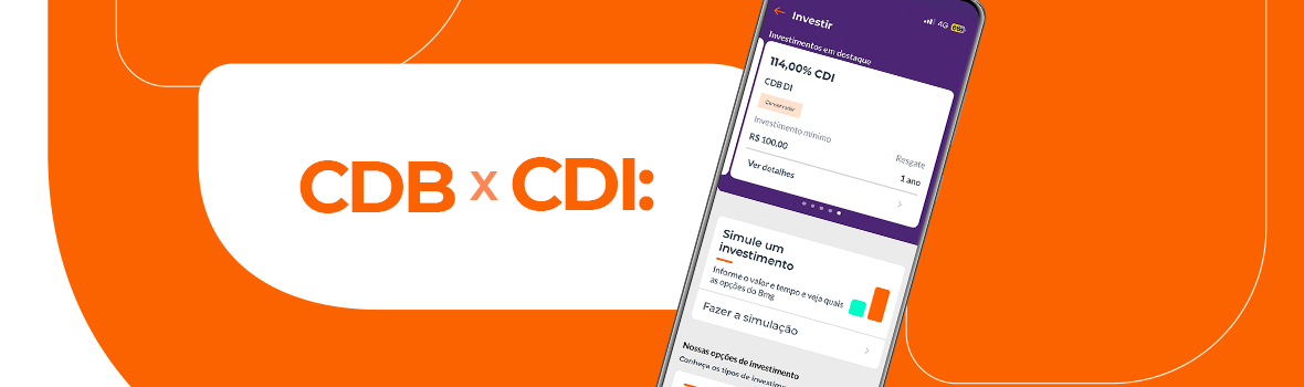 CDB x CDI: entenda o que são e as diferenças